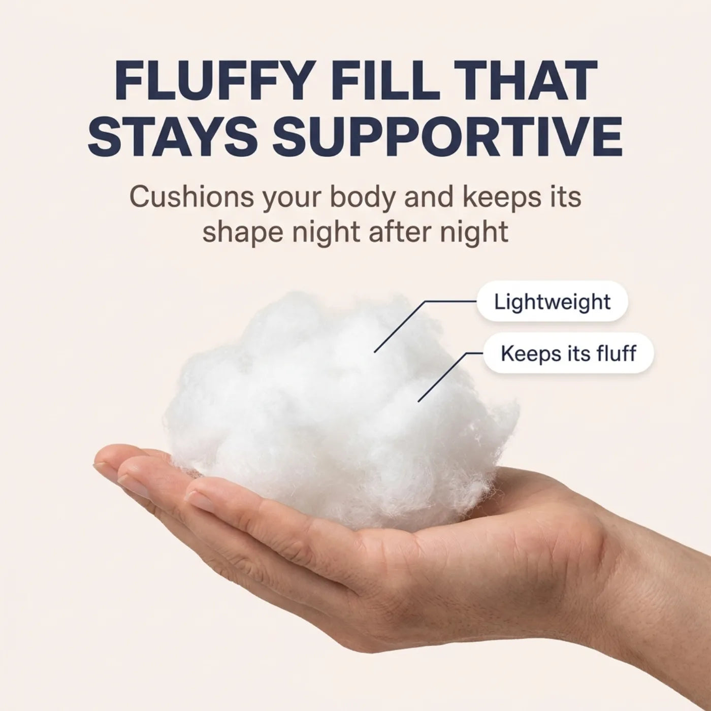Fluffy polyester fill that stays supportive